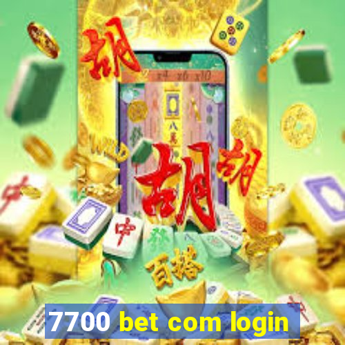 7700 bet com login